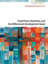 Global Monitoring Report 2012 (eBook): Food Prices, Nutrition, and the Millennium Development Goals